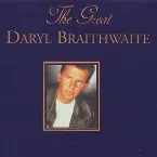 Pochette The Great Daryl Braithwaite