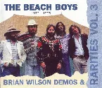 Pochette Brian Wilson Demos & Rarities Vol. 3 1972 - 1976