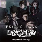 Pochette PSYCHO-PASS: Mandatory Happiness - required listening