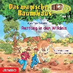 Pochette Das magische Baumhaus, Folge 18: Rettung in der Wildnis