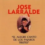 Pochette El alegre canto de los pájaros tristes