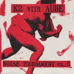 Pochette Noise Tournament Vol. 5