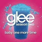 Pochette Baby One More Time (Glee Cast Version)