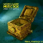 Pochette Music Box Classics: FINAL FANTASY X