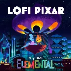 Pochette Lofi Pixar: Elemental
