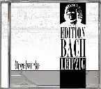 Pochette Edition Bach Leipzig: Orgelwerke
