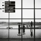 Pochette Music for Airport Lounges