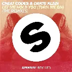 Pochette Let Me Hold You (Turn Me On) [The Remixes]