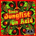 Pochette Junglist on Acid EP