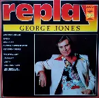 Pochette Replay George Jones