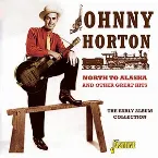 Pochette North to Alaska and Other Great Hits: The Early Album Collection