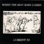 Pochette When the May Rain Comes