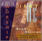 Pochette Acoustic Worship 1: Isn’t He