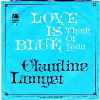 Pochette Love Is Blue /Think of Rain