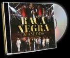 Pochette Raça Negra e Amigos Ao Vivo