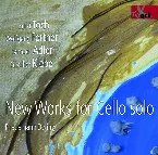 Pochette New Works for Cello Solo