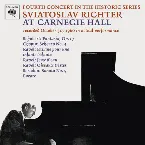 Pochette Sviatoslav Richter at Carnegie Hall: fourth concert in the historic series recorded October 30, 1960 in actual performance