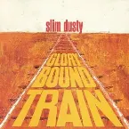 Pochette Glory Bound Train