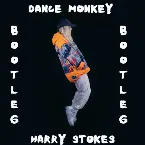 Pochette Dance Monkey (Harry Stokes Bootleg)