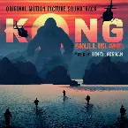 Pochette Kong: Skull Island: Original Motion Picture Soundtrack