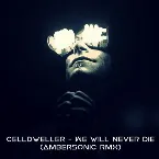 Pochette We Will Never Die (Ambersonic Rmx)