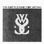 Pochette The North Stands For Nothing