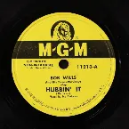 Pochette Hubbin' It / I'll Be Lucky Some Day