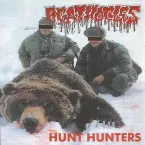 Pochette Raised by Hatred / Hunt Hunters