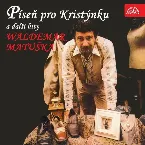 Pochette Píseň Pro Kristýnku A Další Hity