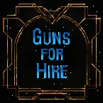 Pochette Guns for Hire (from Arcane)
