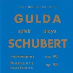 Pochette Gulda spielt Schubert – Impromptus Op. 90, Moments Musicaux Op. 94