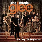 Pochette Glee: The Music: Journey to Regionals