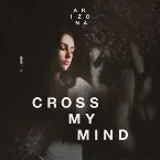 Pochette Cross My Mind