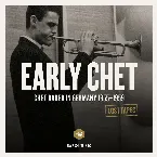 Pochette Early Chet (Chet Baker in Germany 1955–1959)
