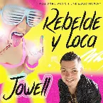 Pochette Rebelde y loca
