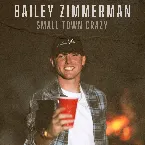 Pochette Small Town Crazy