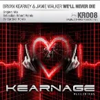 Pochette We'll Never Die