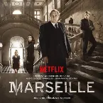 Pochette Marseille: A Netflix Original Series Soundtrack