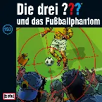 Pochette Die drei ??? 153: und das Fußballphantom