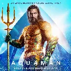 Pochette Aquaman: Original Motion Picture Soundtrack