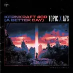 Pochette Kernkraft 400 (A Better Day)