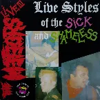 Pochette Live Styles of the Sick and Shameless