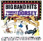 Pochette The Big Band Hits of Tommy & Jimmy Dorsey