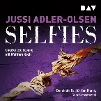 Pochette Selfies: Der siebte Fall für Carl Mørck, Sonderdezernat Q