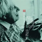 Pochette The Ligeti Project II: Lontano / Atmosphères / Apparitions / San Francisco Polyphony / Concert românesc