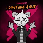 Pochette I Don't Give A Shit