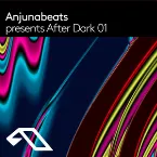 Pochette Anjunabeats presents After Dark 01