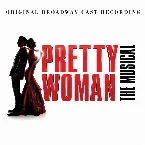 Pochette Pretty Woman: The Musical (Original Broadway Cast Recording)
