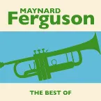 Pochette The Best of Maynard Ferguson