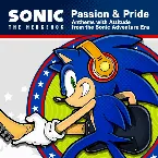 Pochette Passion & Pride: Anthems with Attitude from the Sonic Adventure Era - Vox Collection